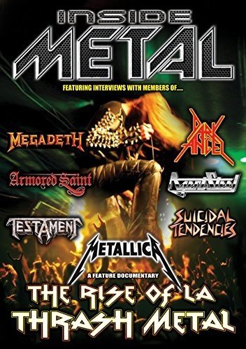  Inside Metal: The Rise of L.A. Thrash Metal