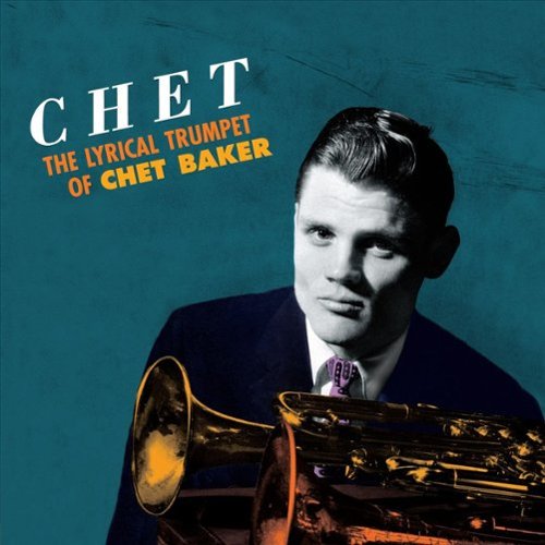  Chet: Lyrical Trumpet of Chet Baker [LP] - VINYL INTERNATIONAL SHIPPING