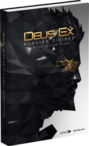  Prima Games - Deus Ex: Mankind Divided - Limited Edition Guide