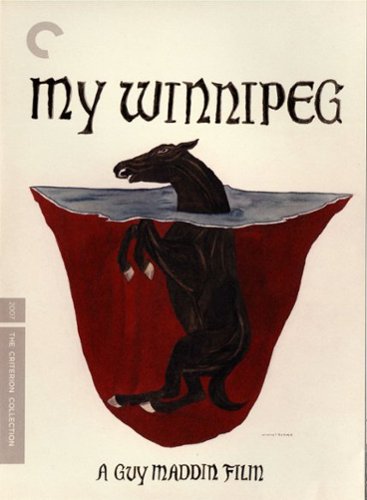 My Winnipeg [Criterion Collection] [2007]