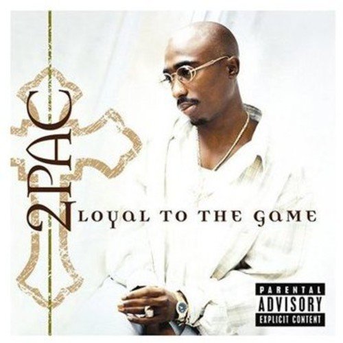  Loyal to the Game [CD] [PA]