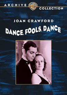 

Dance, Fools, Dance [1931]