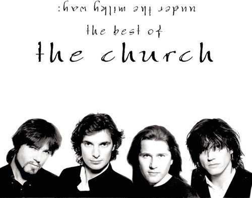  Under the Milky Way: The Best of the Church [CD]