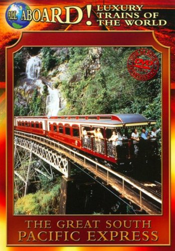 

Luxury Trains of the World: The Great South Pacific Express [1999]