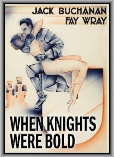 

When Knights Were Bold [1936]