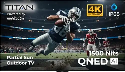 TITAN Powered by webOS  
4K ULTRAHD IP65  
Partial Sun Outdoor TV  
1500 Nits  
QNED AI