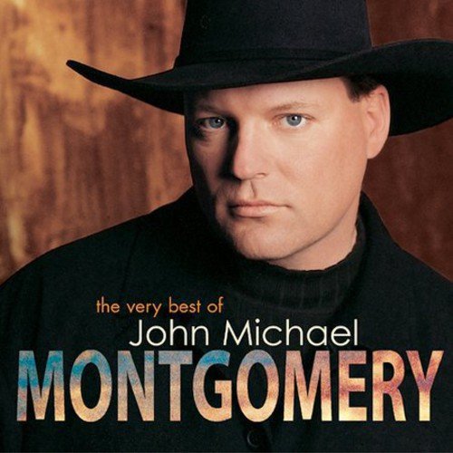  The Very Best of John Michael Montgomery [CD]