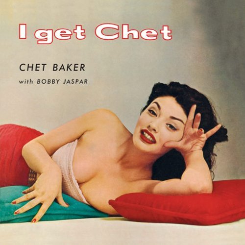 

I Get Chet [LP] - VINYL