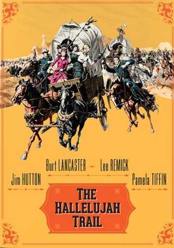 

The Hallelujah Trail [1965]