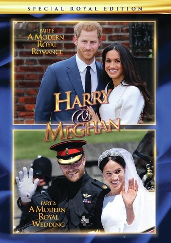 

Harry & Meghan: A Modern Royal Romance/A Modern Royal Wedding