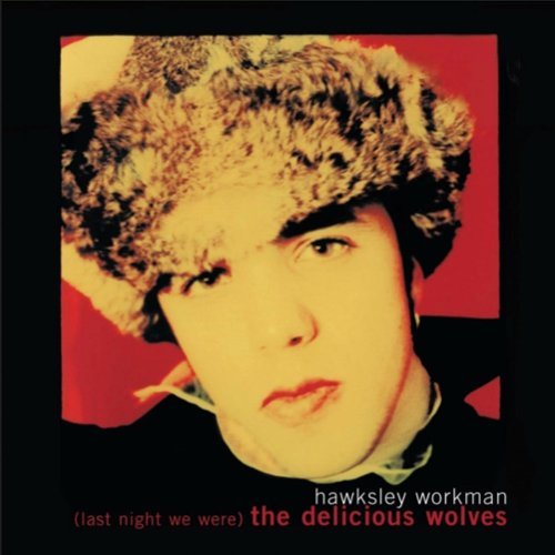 

(Last Night We Were) The Delicious Wolves [LP] - VINYL