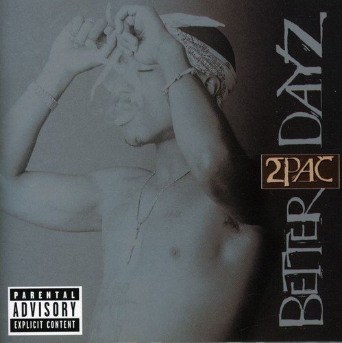  Better Dayz [CD] [PA]
