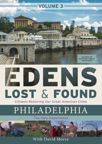 

Edens Lost & Found: Volume 3 - Philadelphia - The Holy Experiment