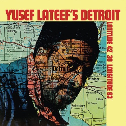 

Yusef Lateef's Detroit: Latitude 42º 30' Longitude 83º [LP] - VINYL