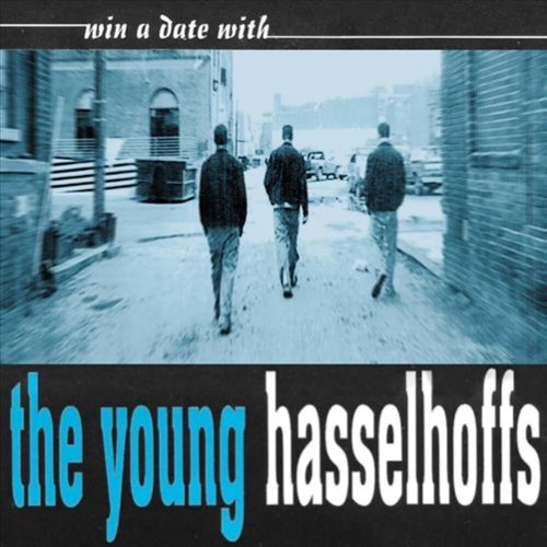Win a Date with the Young Hasselhoffs [LP] [VINYL]