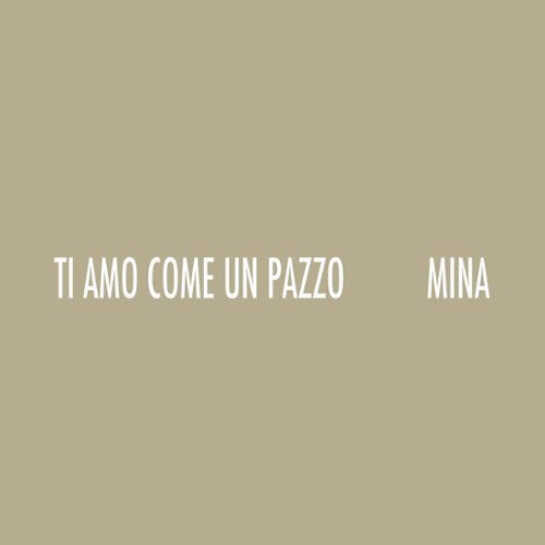 

Ti Amo Come un Pazzo [LP] - VINYL