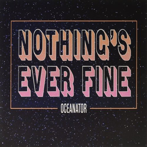  Nothing's Ever Fine [LP] - VINYL INTERNATIONAL SHIPPING