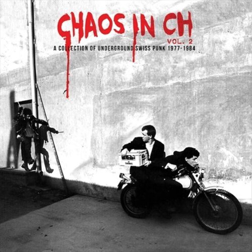 

Chaos in CH: A Collection of Underground Swiss Punk 1977 - 1984, Vol. 2 [LP] - VINYL