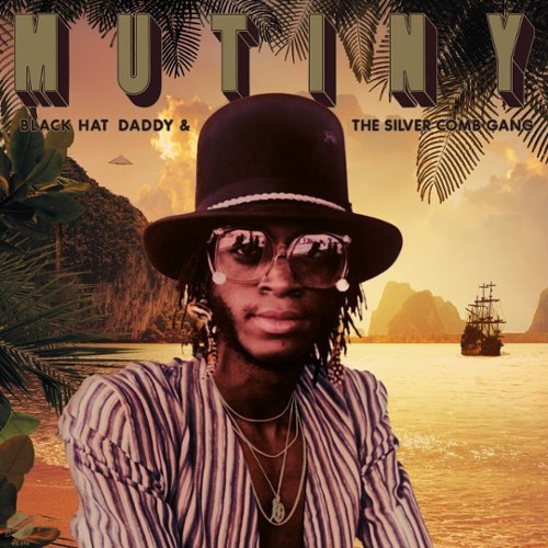 

Black Hat Daddy & The Silver Comb Gang [LP] - VINYL