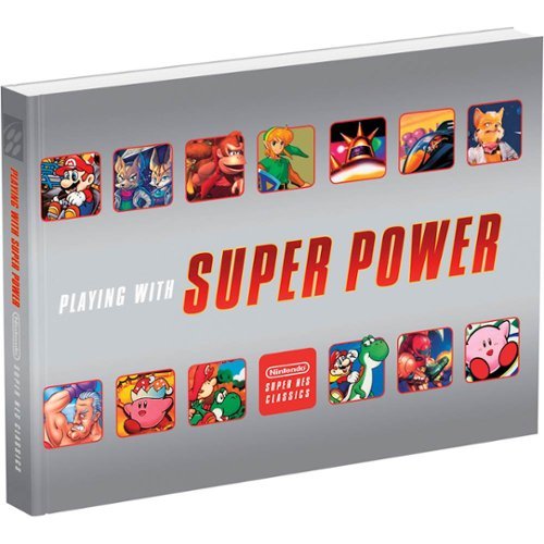  Prima Games - Playing with Super Power: Nintendo Super NES Classic Official Guide
