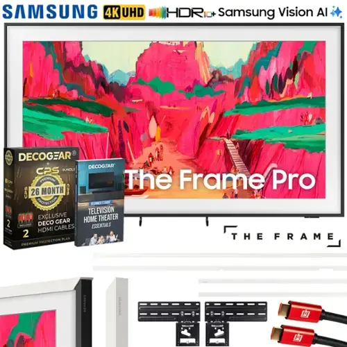 SAMSUNG 4K UHD HDR Samsung Vision AI  
The Frame Pro  

DECOCGEAR CPS BUNDLE  
26 MONTH PROTECTION  
EXCLUSIVE DECO GEAR  
TELEVISION HOME THEATER ESSENTIALS  
HDMI CABLES 2  

DECOCGEAR  
PREMIUM PROTECTION PLAN  

The Frame Pro  
THE FRAME