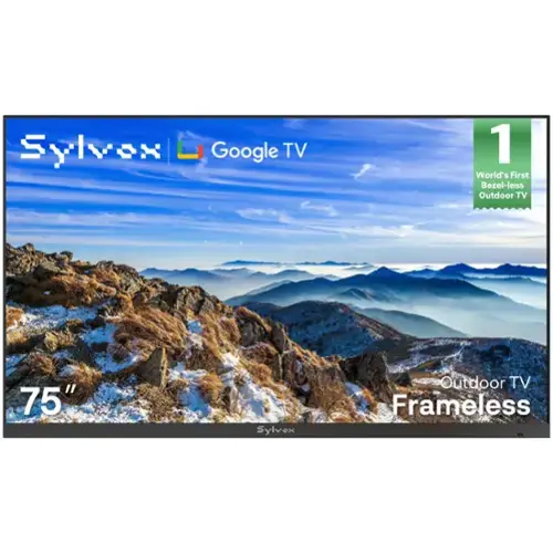 Sylvox Google TV 1 World's First Bezel-less Outdoor TV 75" Sylvox Outdoor TV Frameless