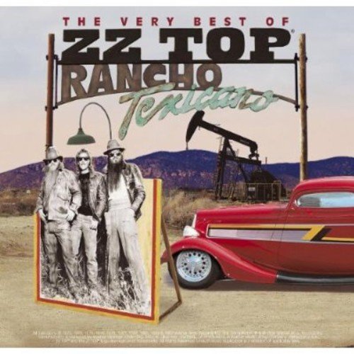  Rancho Texicano: The Very Best of ZZ Top [CD]