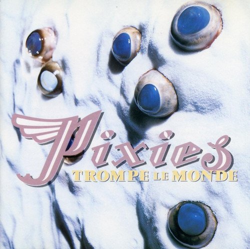  Pixies - Trompe Le Monde - VINYL LP