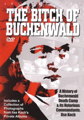 

The Bitch of Buchenwald [2009]