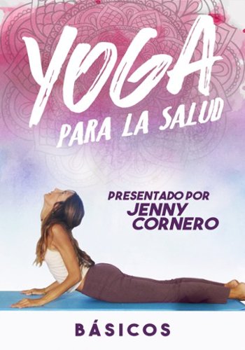 

Yoga Para la Salud: Básicos