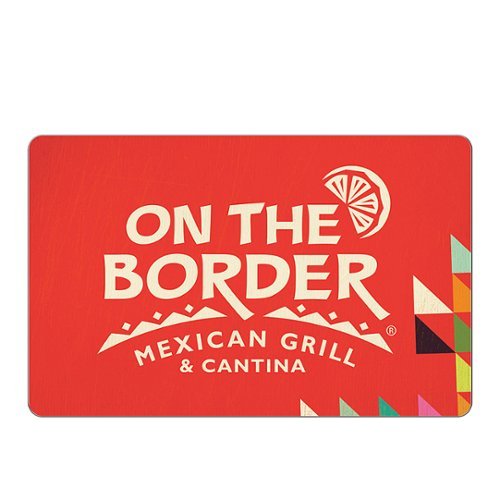 On The Border - Mexican Grill & Cantina $50 Gift Code (Digital Delivery) [Digital]
