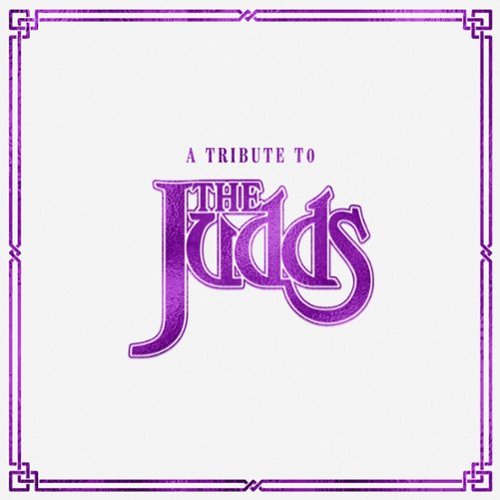 

A Tribute to the Judds [LP] - VINYL