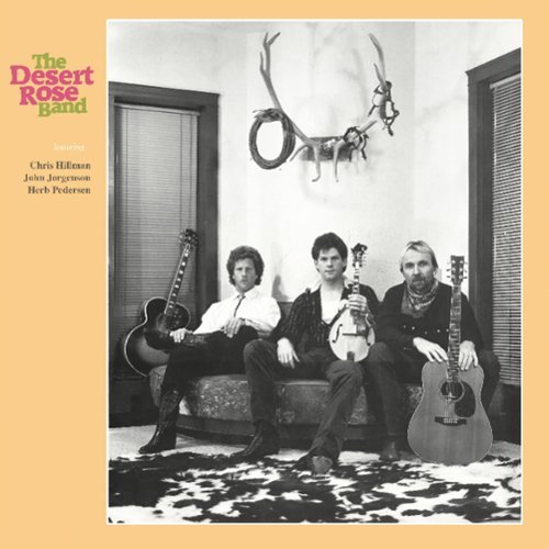 

The Desert Rose Band [LP] - VINYL