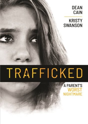 

Trafficked: A Parent's Worst Nightmare [2021]