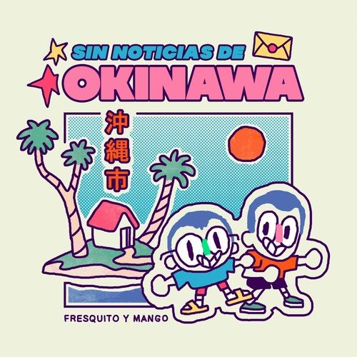 

Sin Noticias de Okinawa [LP] - VINYL