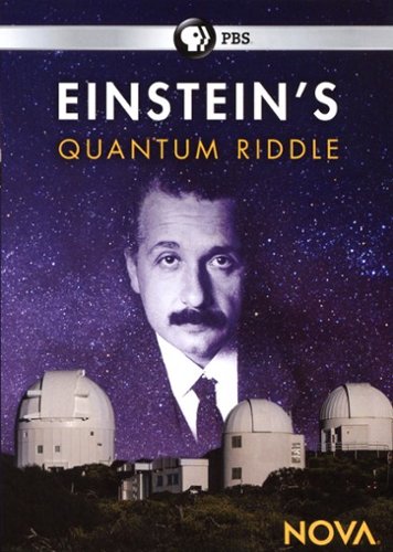 

NOVA: Einstein's Quantum Riddle
