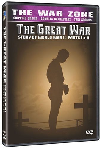  The War Zone: The Great War: The Story of World War I: Parts I &amp; II - DVD