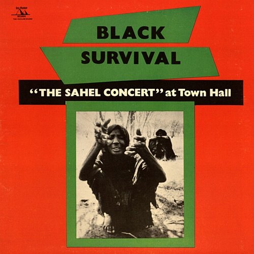 

Black Survival: The Sahel Concert at Town Hall [LP] - VINYL