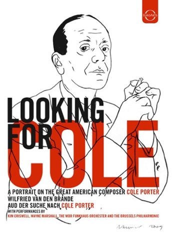 Looking for Cole: A Portrait on the Great American Composer Cole Porter