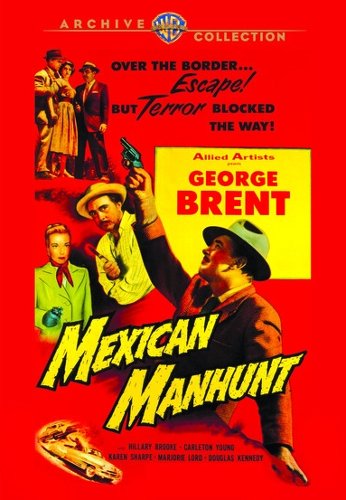 

Mexican Manhunt [1953]