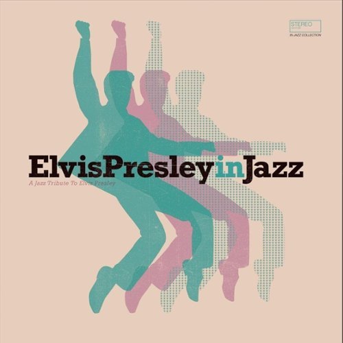 

Elvis Presley in Jazziou [LP] - VINYL