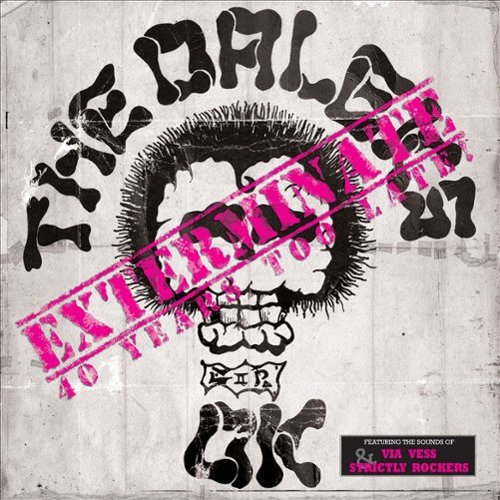  Exterminate: 40 Years Too Late! [LP] - VINYL INTERNATIONAL SHIPPING