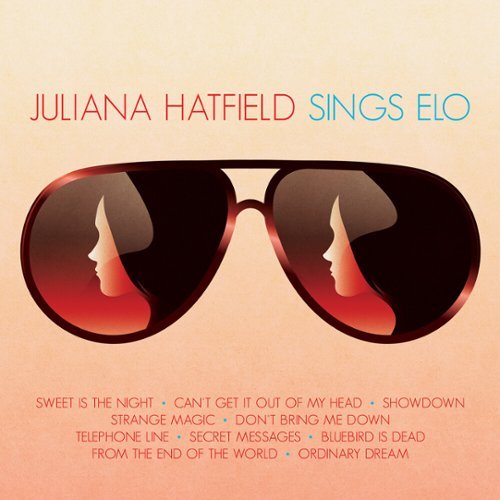 

Juliana Hatfield Sings ELO [LP] - VINYL