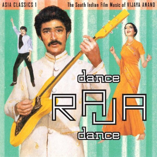 Asia Classics 1: The South Indian Film Music of Vijaya Anand - Dance Raja Dance [LP] - VINYL