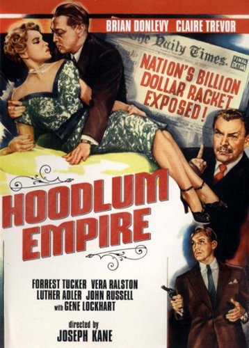 

Hoodlum Empire [1952]