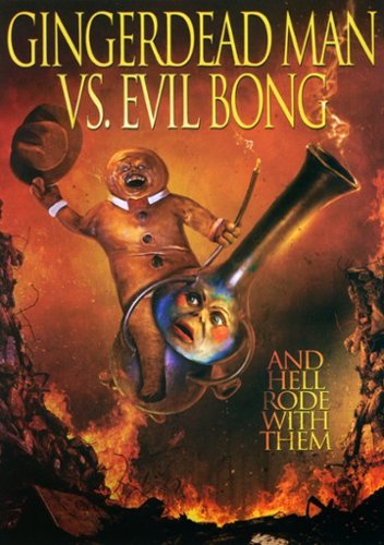 

Gingerdead Man vs. Evil Bong [2013]