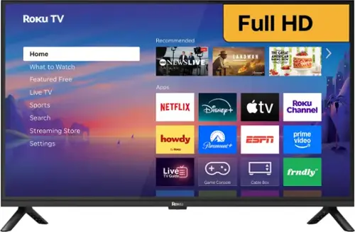 Roku TV  
Recommended  
Full HD  
Home  
What to Watch  
Featured Free  
Live TV  
Sports  
Search  
Streaming Store  
Settings  

Apps  
NETFLIX  
Disney+  
Apple TV  
Roku Channel  
howdy  
Paramount+  
ESPN  
prime video  
Live TV Guide  
Game Console  
Cable Box  
frndly TV  

THE GREAT LANDMAN  
AMERICAN BAKING SHOW  
abc NEWS LIVE  
Pomont CO.