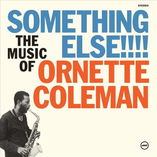 Something Else!!! The Music of Ornette Coleman [LP] [VINYL]