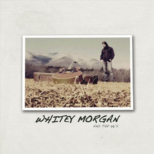 Whitey Morgan & the 78's [LP] [VINYL]