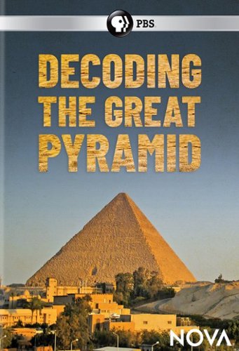 

NOVA: Decoding the Great Pyramid